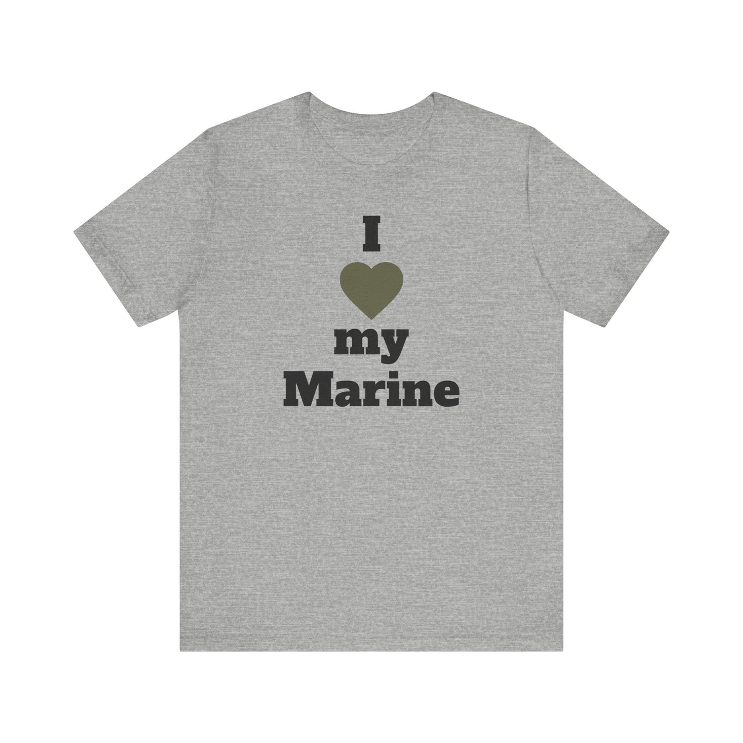 I  My Marine T‑Shirt — Military Support Tee